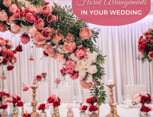 Ideas for Floral Arrangements in Your Wedding